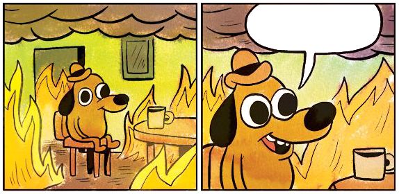 This is Fine (Blank)