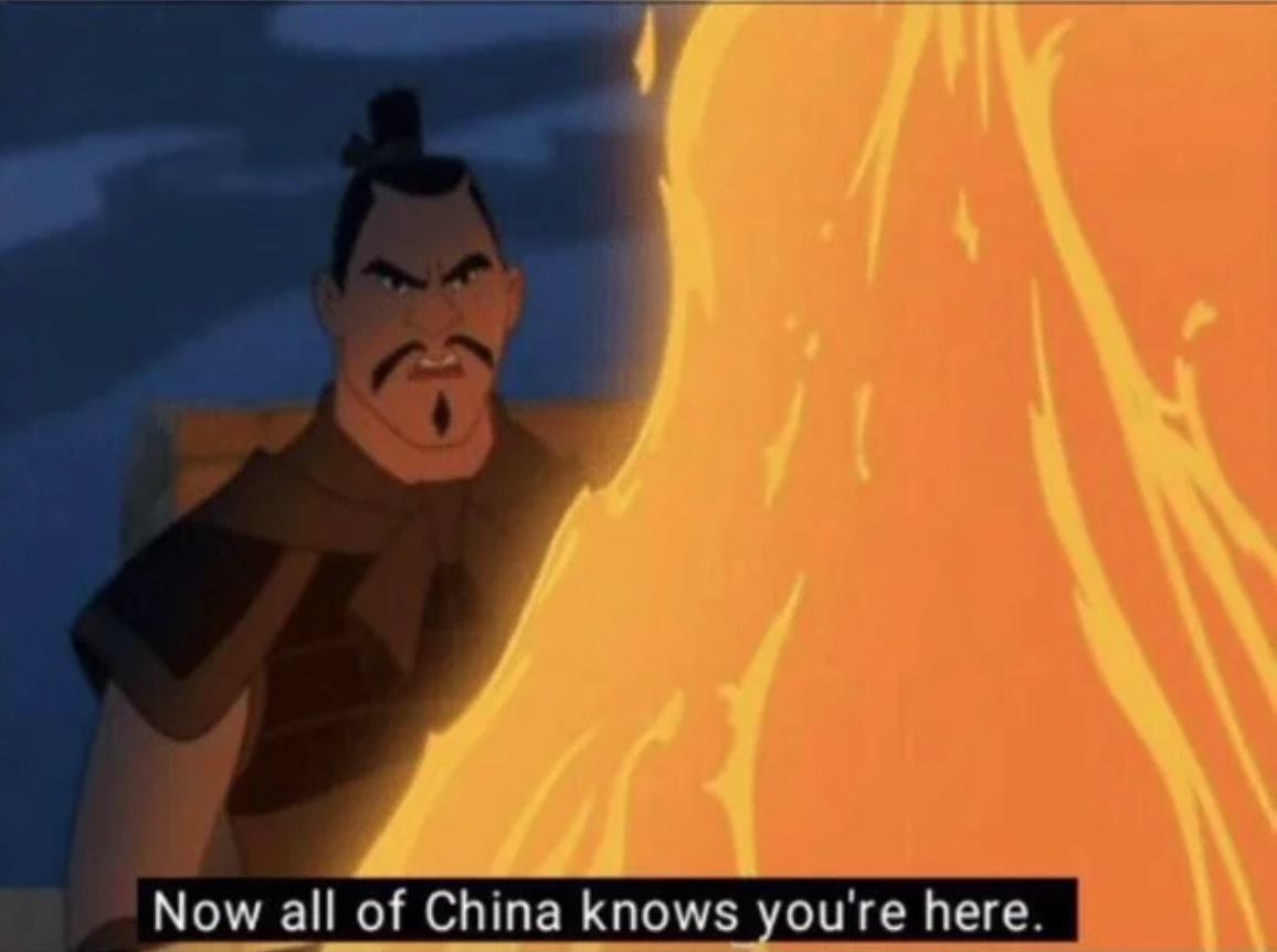 Now all of China knows you're here